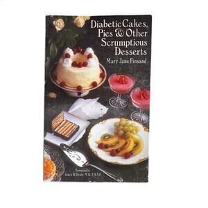 Diabetic cakes, pies & other scrumptious desserts